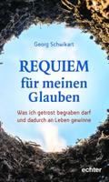 Requiem für meinen Glauben