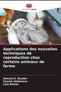 Applications des nouvelles techniques de reproduction chez certains animaux de ferme