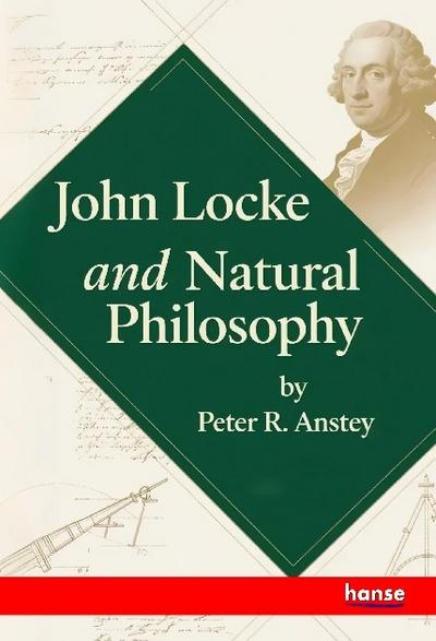 John Locke and Natural Philosophy