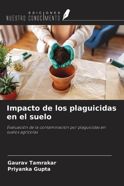 Impacto de los plaguicidas en el suelo