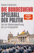 Die Bundeswehr – Spielball der Politik
