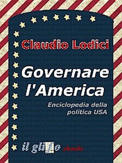 Governare l’America