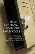 Crime, Anti-Social Behaviour and Schools