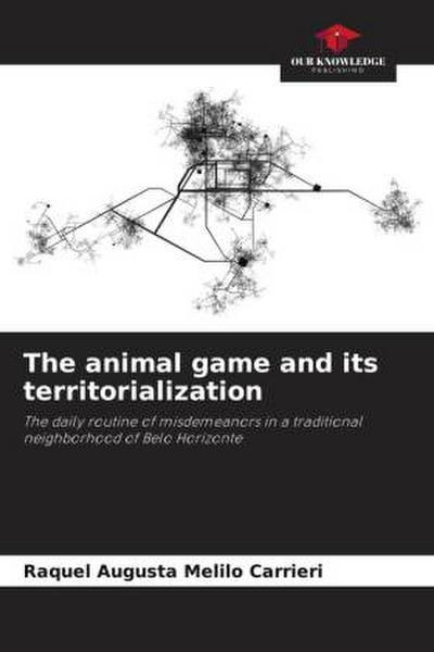 The animal game and its territorialization