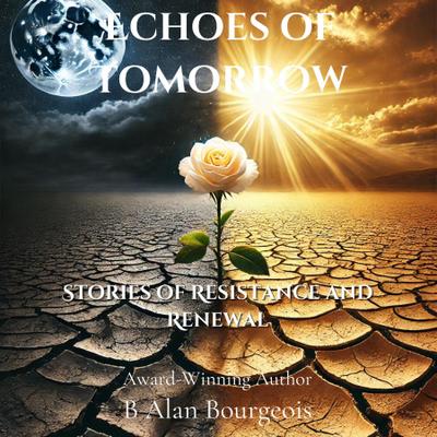 Echoes of Tomorrow