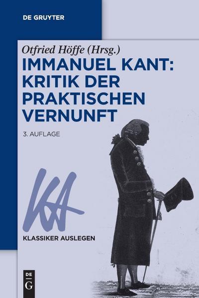 Immanuel Kant: Kritik der praktischen Vernunft