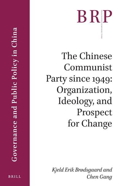 The Chinese Communist Party Since 1949: Organization, Ideology, and Prospect for Change