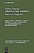 Dramen V und VI: Hieremias, Iudas Iscariotes, mit zeitgenössischen Übersetzungen