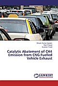 Catalytic Abatement of CH4 Emission from CNG Fuelled Vehicle Exhaust