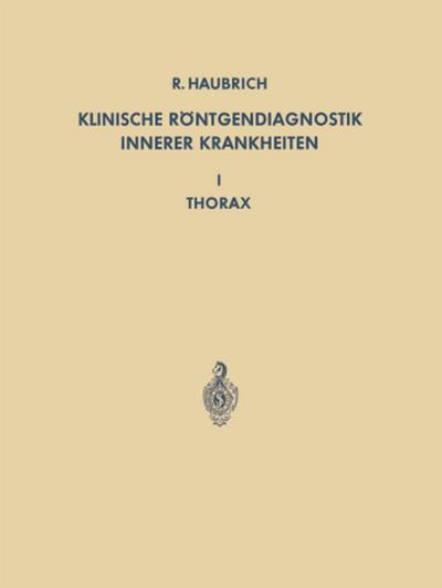 Klinische Röntgendiagnostik Innerer Krankheiten