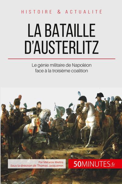 La bataille d’Austerlitz