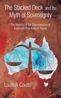 The Stacked Deck and the Myth of Sovereignty