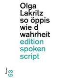 so öppis wie d wahrheit