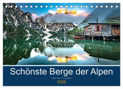 Schönste Berge der Alpen (Tischkalender 2026 DIN A5 quer), CALVENDO Monatskalender