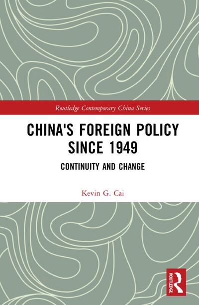 China’s Foreign Policy since 1949