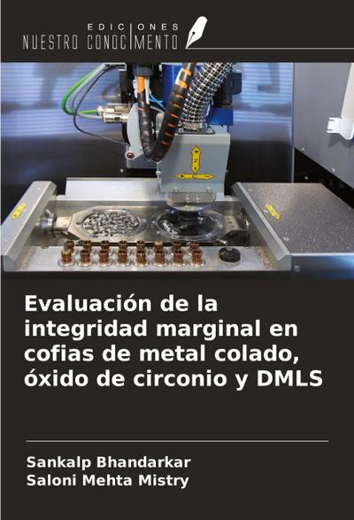 Evaluación de la integridad marginal en cofias de metal colado, óxido de circonio y DMLS