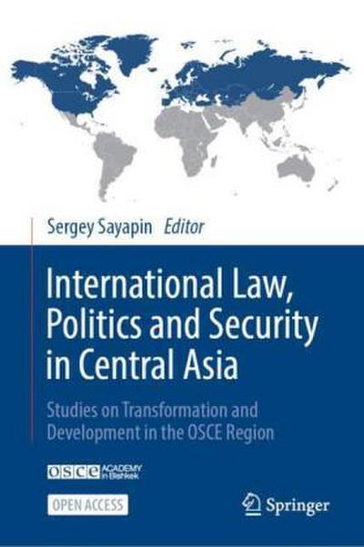 International Law, Politics and Security in Central Asia
