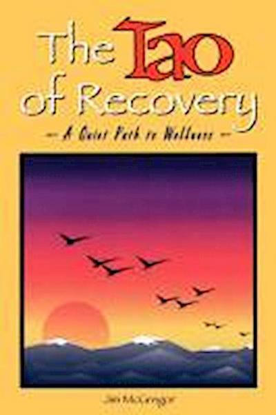 The Tao of Recovery