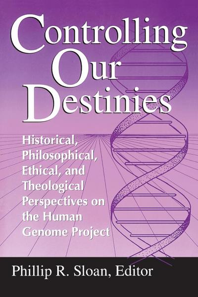 Controlling Our Destinies