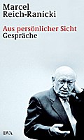 Aus persönlicher Sicht: Gespräche 1999 bis 2006 - Herausgegeben von Christiane Schmidt