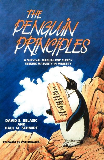 The Penguin Principles - David S Belasic