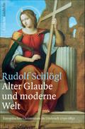 Alter Glaube und moderne Welt