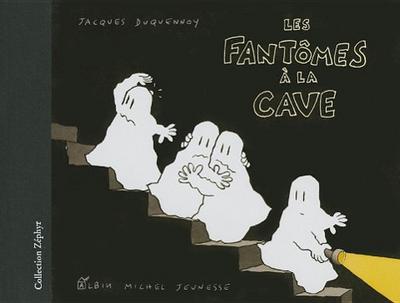 Les Fantomes a la Cave