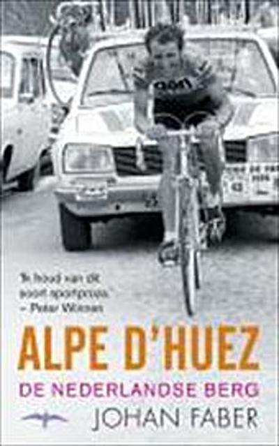 Faber, Johan:Alpe d’Huez / druk 4