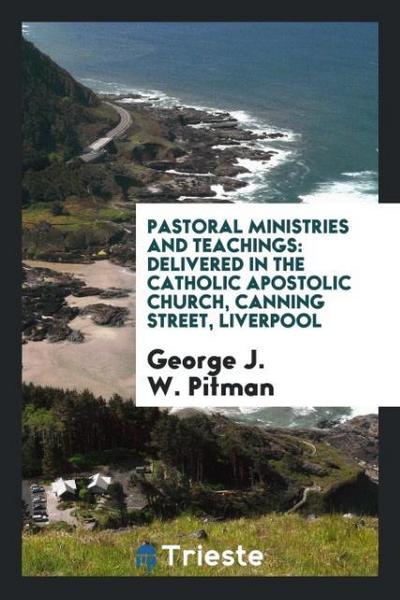 Pastoral ministries and teachings