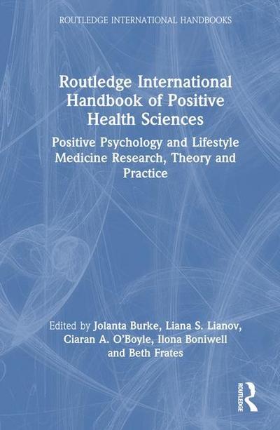 Routledge International Handbook of Positive Health Sciences