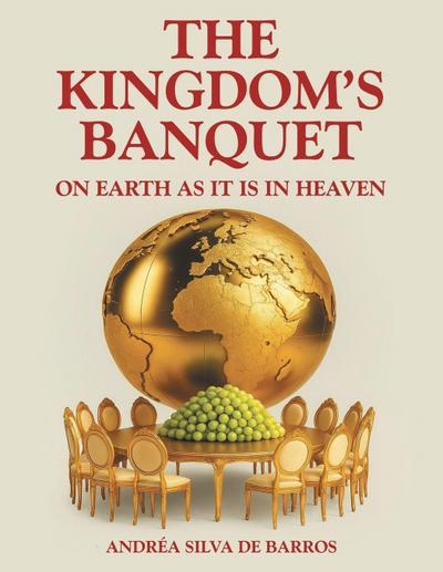 THE KINGDOM’S BANQUET