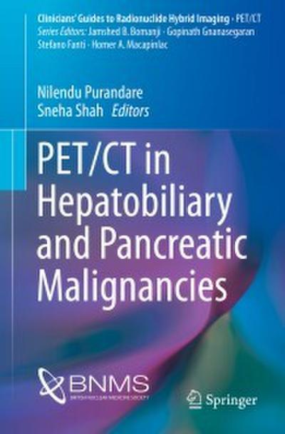 PET/CT in Hepatobiliary and Pancreatic Malignancies