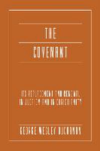 The Covenant: Its Replacement and Renewal in Judaism and in Christianity