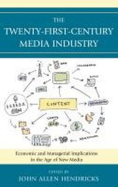 Twenty-First-Century Media Industry