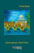 Spaziergänge durch Rom