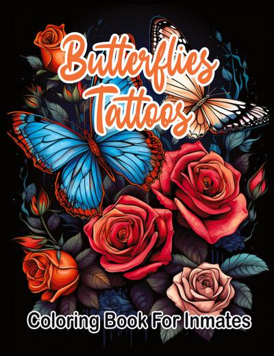 Butterflies Tattoos Coloring Book for Inmates