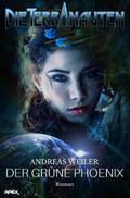 DIE TERRANAUTEN: DER GRÜNE PHOENIX
