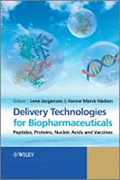 Delivery Technologies for Biopharmaceuticals