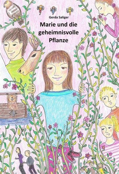 Marie und die geheimnisvolle Pflanze