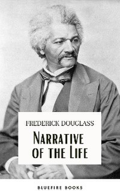 Frederick Douglass: A Slave’s Journey to Freedom - The Gripping Narrative of His Life