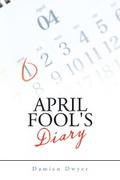 April Fool’s Diary