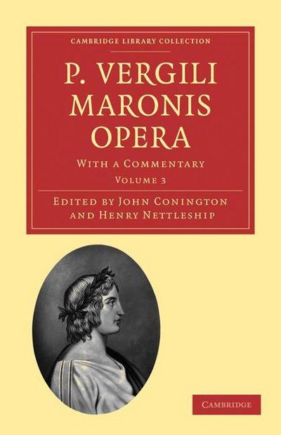 P. Vergili Maronis Opera - Volume 3