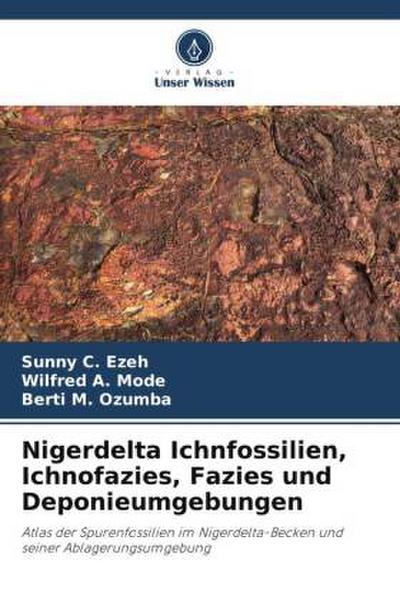Nigerdelta Ichnfossilien, Ichnofazies, Fazies und Deponieumgebungen