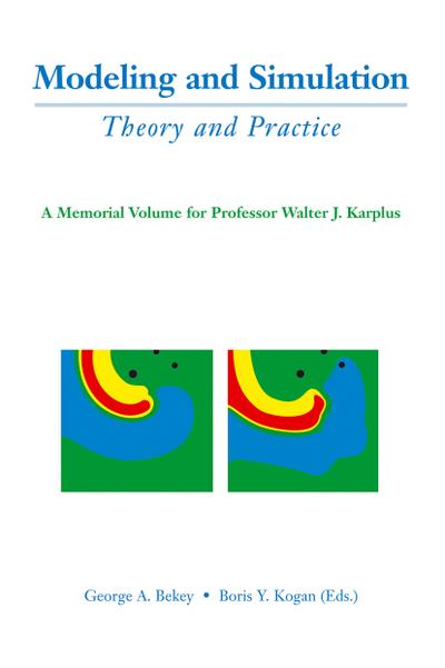 Modeling and Simulation: Theory and Practice