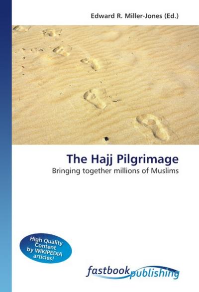 The Hajj Pilgrimage - Edward R. Miller-Jones