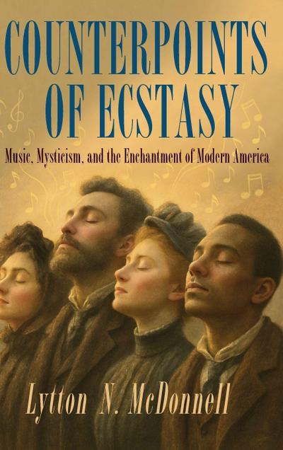 Counterpoints of Ecstasy