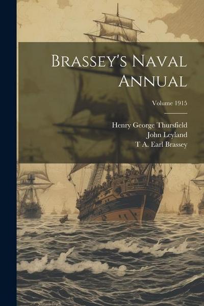 Brassey’s Naval Annual; Volume 1915