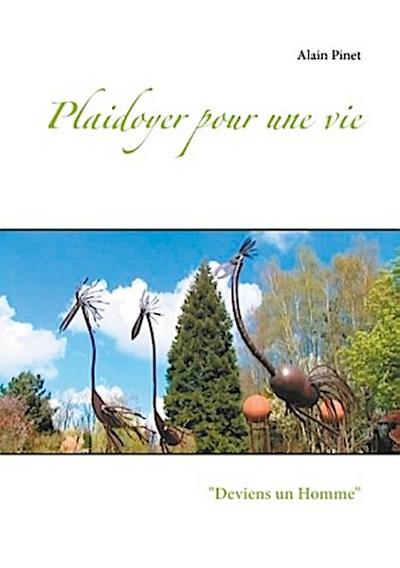 Plaidoyer pour une vie