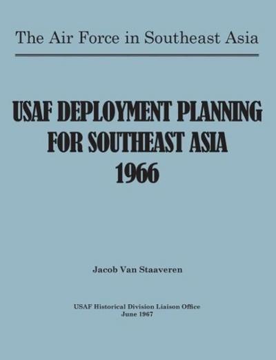 USAF Deployment Planning for Southeast Asia