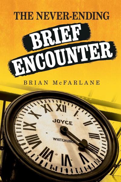 The never-ending Brief Encounter